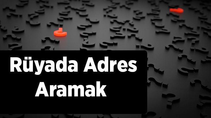 Rüyada Adres Aramak: Anlamı ve Yorumu