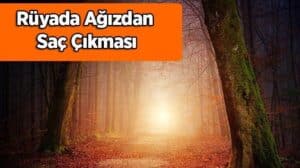 Rüyada ağızdan saç çıkması ne anlama gelir? Bu ilginç rüyanın