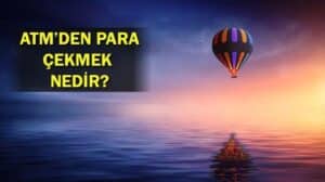 Rüyada ATM'den para çekmek ne anlama gelir? Bu rüyanın anlamını