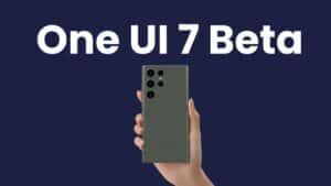 Samsung Galaxy S23 serisi için One UI 7.0 beta programı
