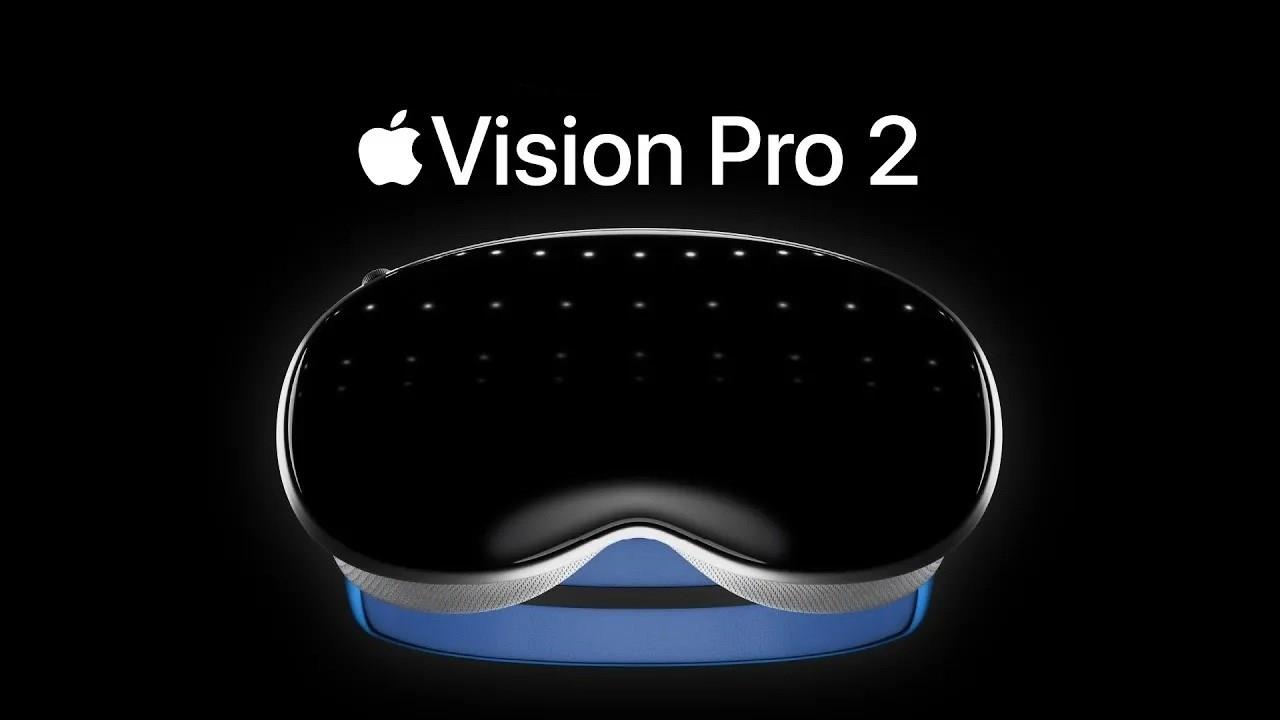 Apple Vision Pro 2: Leaked Details and Expectations