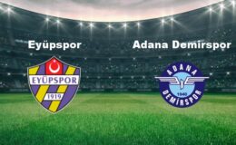 Haftanın kapanış maçı: Eyüpspor, Adana Demirspor’u konuk ediyor