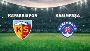 Kayserispor - Kasımpaşa maçı ne zaman ve hangi kanalda canlı