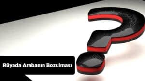 Rüyada arabanın bozulması, hayatınızda beklenmedik aksiliklere ve engellere işaret eder.