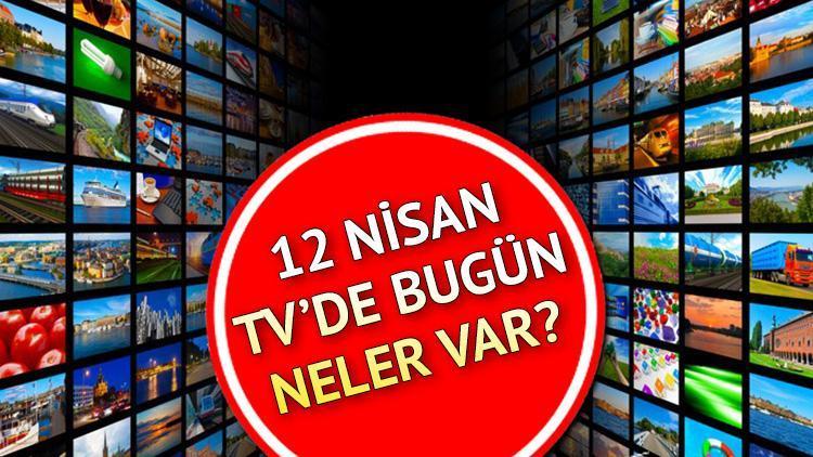 TV YAYIN AKIŞI 12 NİSAN 2025 (HAFTA SONU) || Bugün tv’de neler var? Kanal D, Show TV, TRT1, ATV, Star TV, TV8, Now TV yayın akışı ve tv rehberi