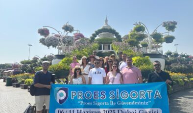 Proes Sigorta’dan Unutulmaz Dubai Gezisi
