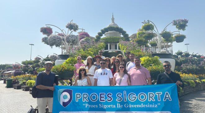 Proes Sigorta’dan Unutulmaz Dubai Gezisi