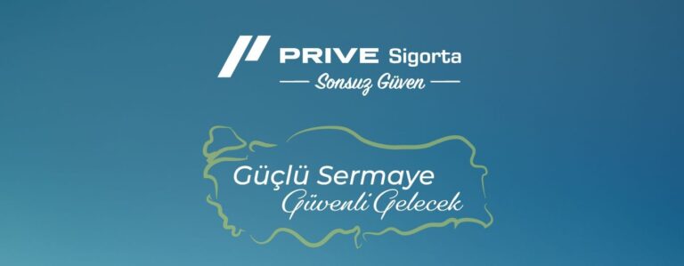Refuerzo de Capital: Prive Sigorta Apuesta por el Futuro