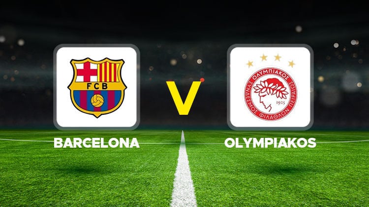 Barcelona – Olympiakos Şampiyonlar Ligi Maçı Ne Zaman, Saat Kaçta, Hangi Kanalda?