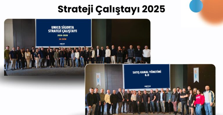 Unico Sigorta Geleceğe Hazırlanıyor: 2026-2028 Stratejik Yol Haritası Belirlendi
