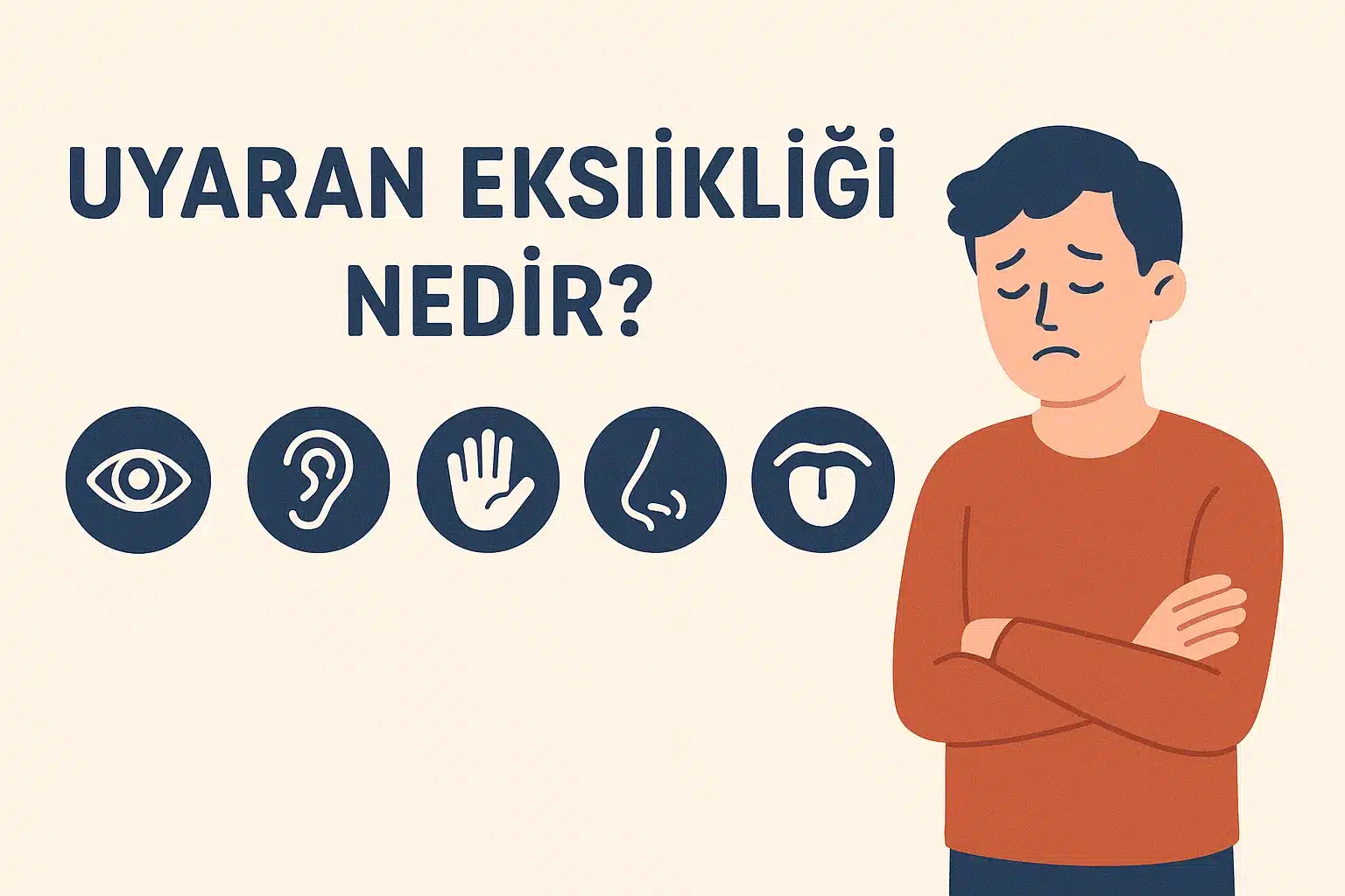 Uyaran Eksikliği Nedir? Belirtileri, Nedenleri ve Tedavi Süreci