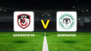 Gaziantep FK - Konyaspor maçı ne zaman, saat kaçta ve
