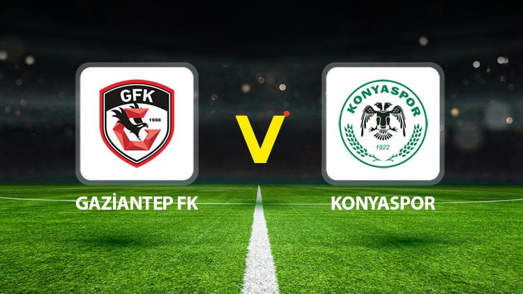 Gaziantep FK Konyaspor maçı ne zaman, saat kaçta ve hangi kanalda yayınlanacak?
