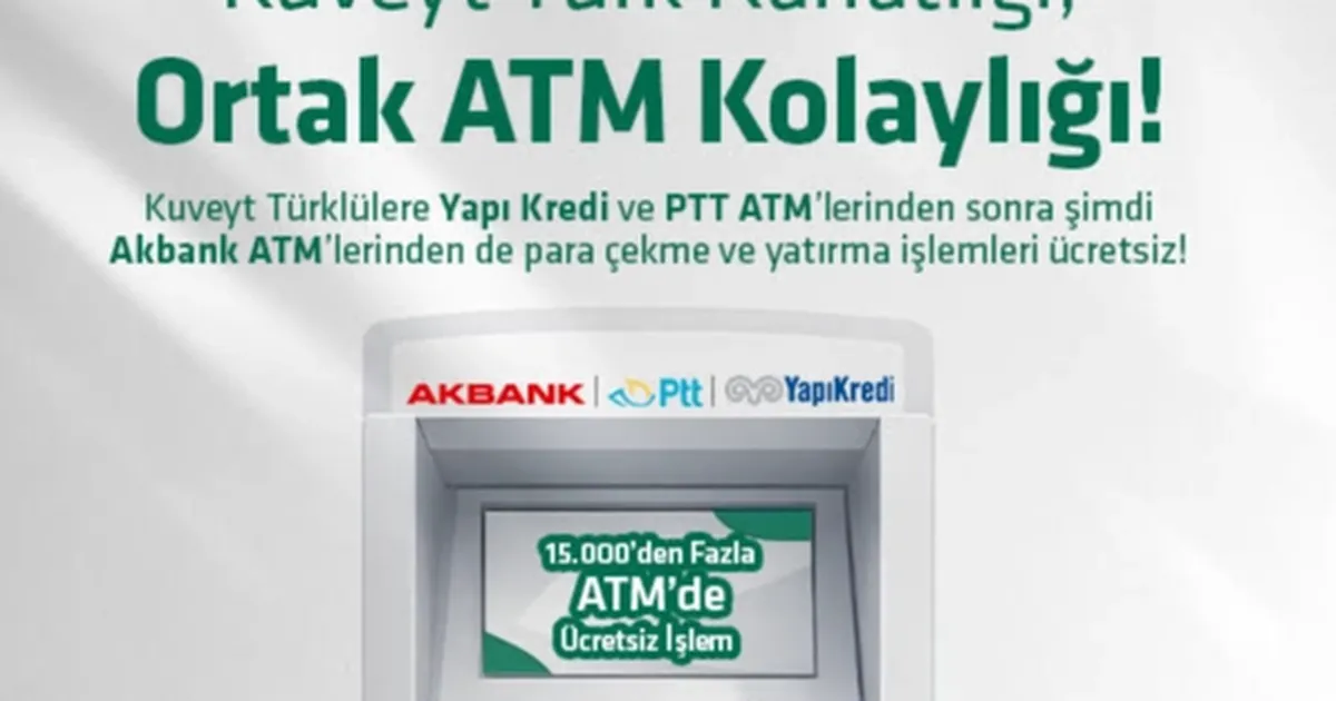 Kuveyt Türk ATM Ağı Akbank ve Yapı Kredi İş Birliğiyle Genişliyor