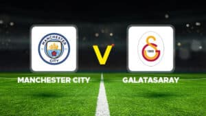 Manchester City Galatasaray maçı ne zaman, saat kaçta ve hangi