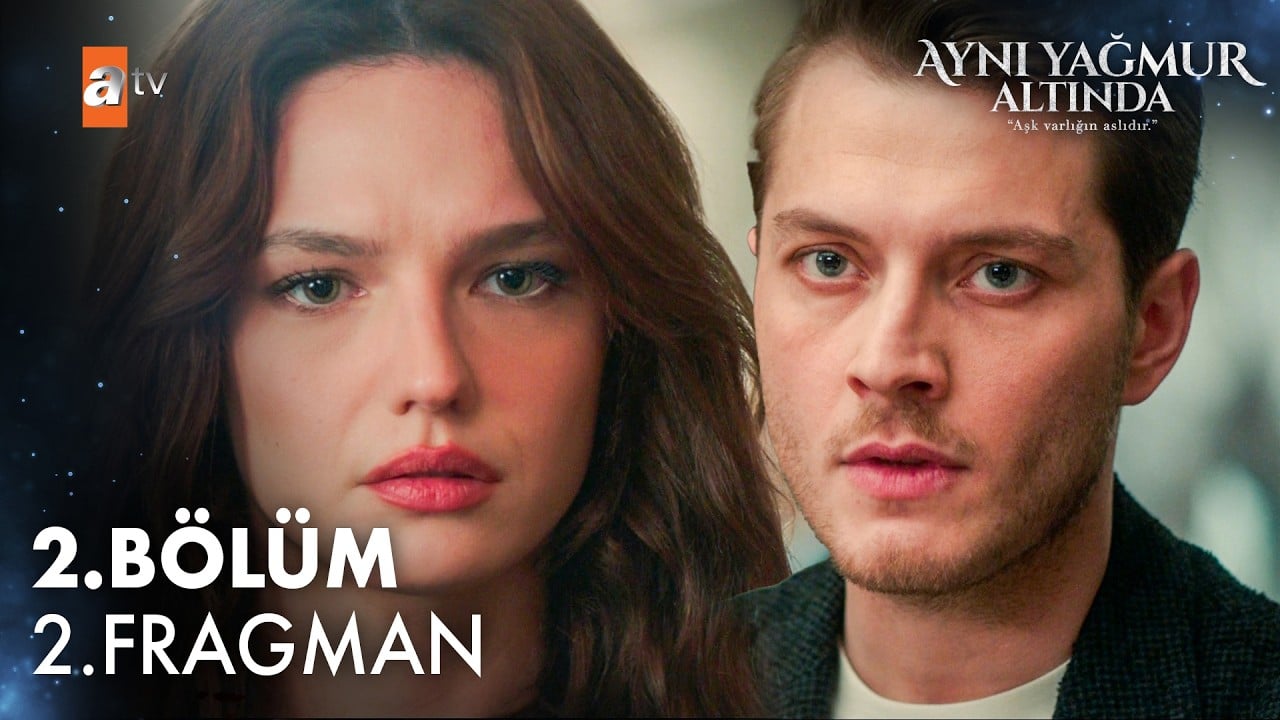 Aynı Yağmur Altında 2. Bölüm 2. Fragman