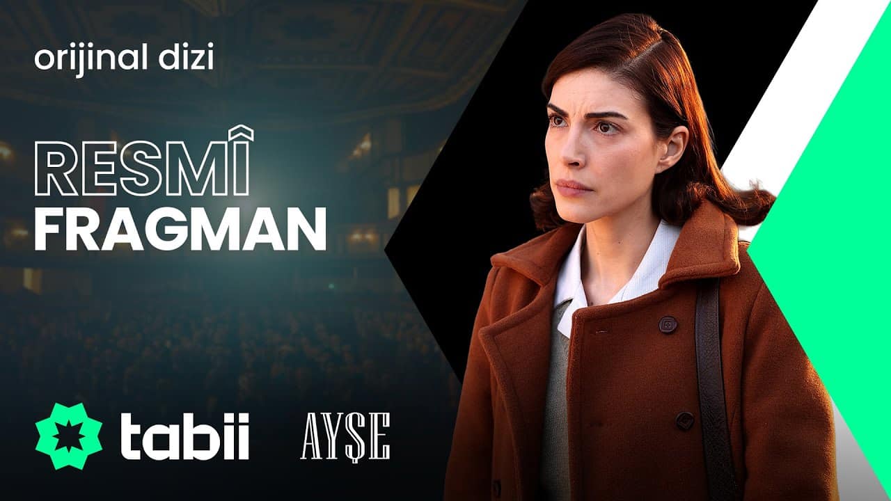 Ayşe Resmi Fragman Yeni Sezon tabii
