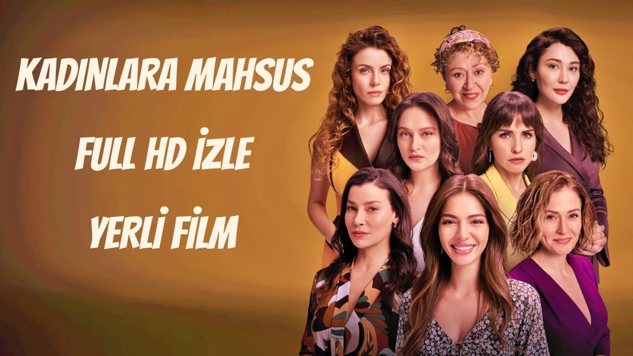 Kadınlara Mahsus | Full HD | Yerli Film İzle | 2025