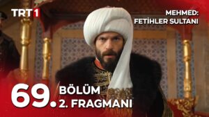 Mehmed: Fetihler Sultanı 69. Bölüm 2. fragmanı yayınlandı! Yeni bölümde