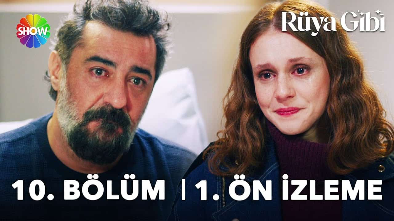 Rüya Gibi 10. Bölüm 1. Ön İzleme Yayınlandı