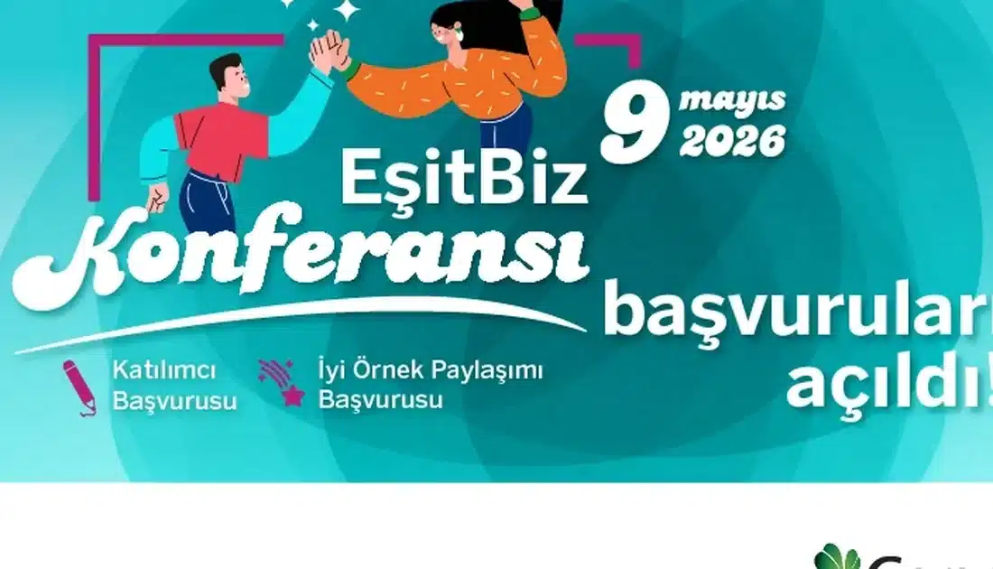EşitBiz Konferansı 2026 için iyi örnek başvuruları başladı! İlham verici