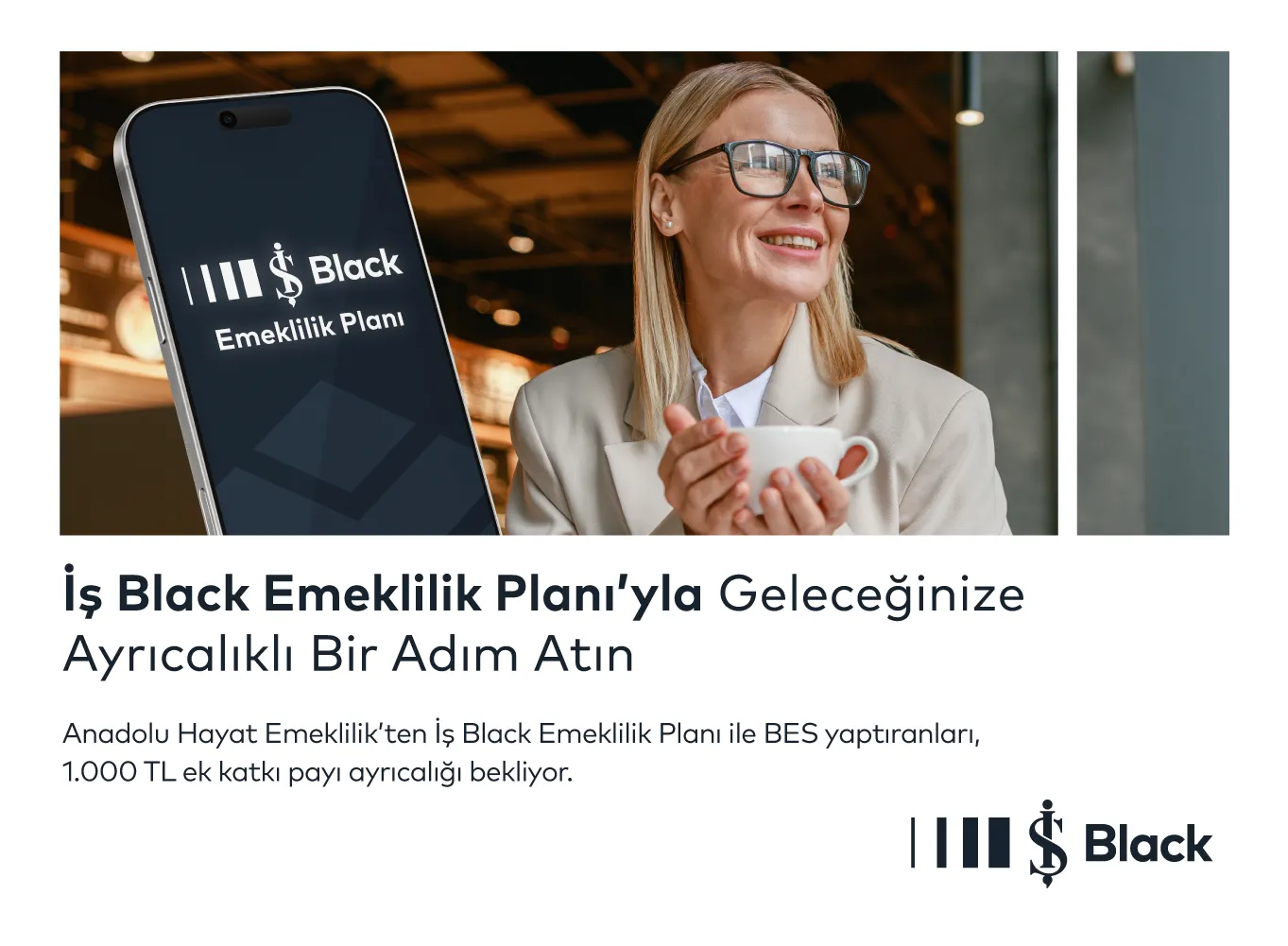 Anadolu Hayat Emeklilik’ten ‘İş Black’lilere Özel Emeklilik Planı