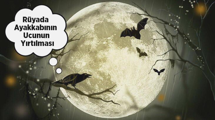 Rüyada Ayakkabının Ucunun Yırtılması ve Ucu Yırtık Ayakkabı Giymek