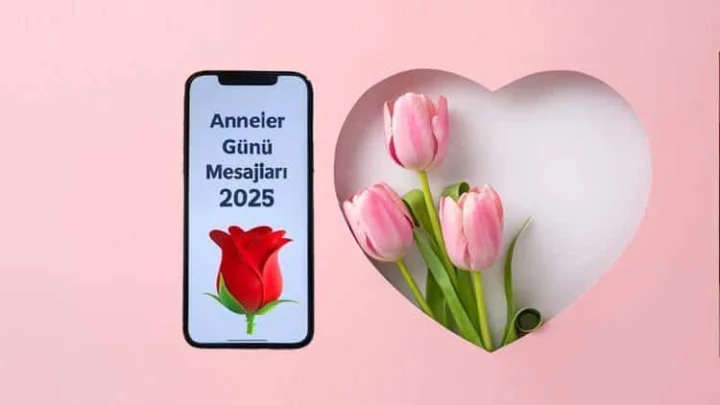 2025 Anneler Günü Mesajları: Annelere Sevgi Dolu Sözler