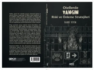Otellerde Yangın Riski ve Önleme Stratejileri Kitabı Yayımlandı