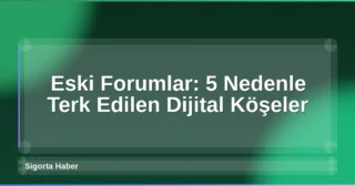 Eski Forumlar: 5 Nedenle Terk Edilen Dijital Köşeler