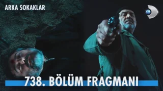 Arka Sokaklar 738. Bölüm Fragmanı Yayınlandı