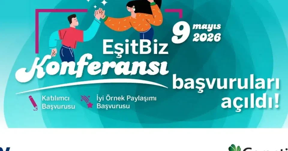 EşitBiz Konferansı 2026 İçin İyi Örnek Başvuruları Başladı