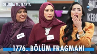 Gelinim Mutfakta 1776. Bölüm Fragmanı Yayınlandı