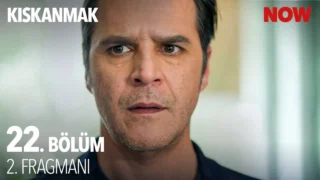 Kıskanmak 22. Bölüm 2. Fragmanı Yayınlandı