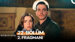 Kıskanmak 22. Bölüm 2. Fragmanında Gerilim Yükseliyor