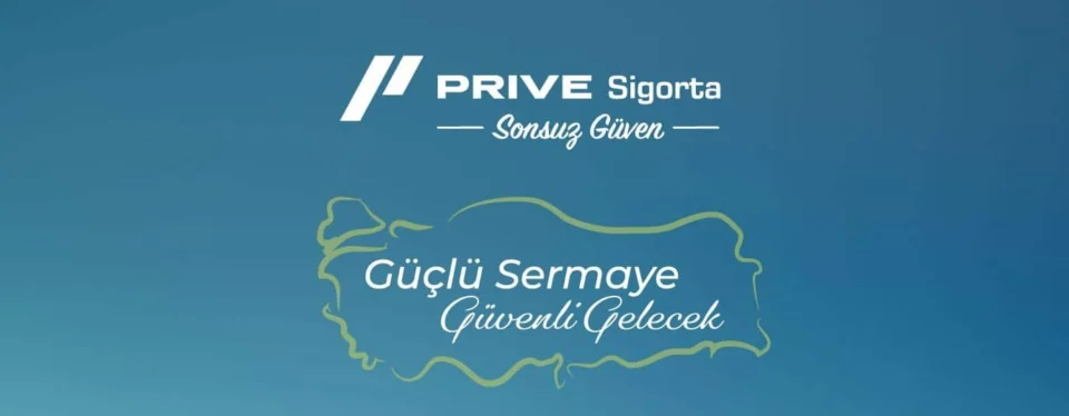 Prive Sigorta: Un Futuro di Crescita con un Capitale Aumentato