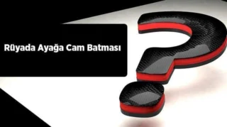 Rüyada Cam Batması: Anlamı ve Yorumu