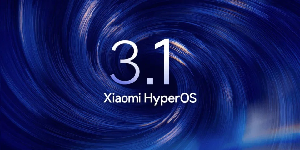 Xiaomi devices receive major update with HyperOS 3.1 features and supported models